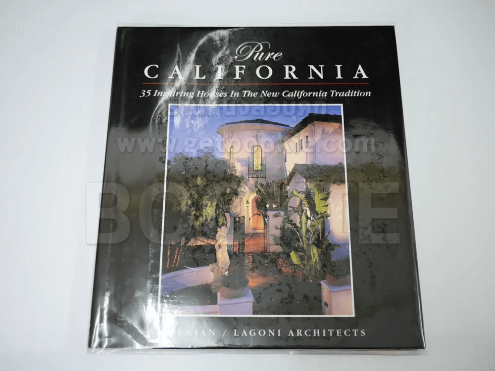Pure California: 35 Inspiring Houses In The New California Tradition Hardcover