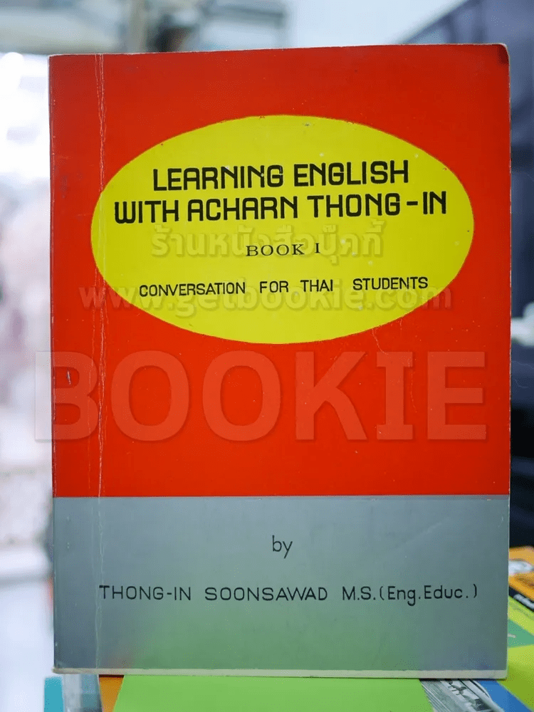 Learning English With Acharn Thong-In Book I