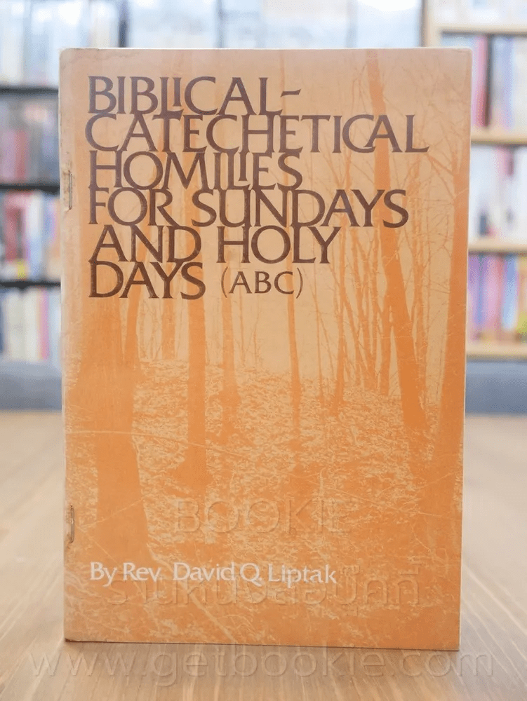 Bibical - Catechectical Homilies for Sundays and Holy Days