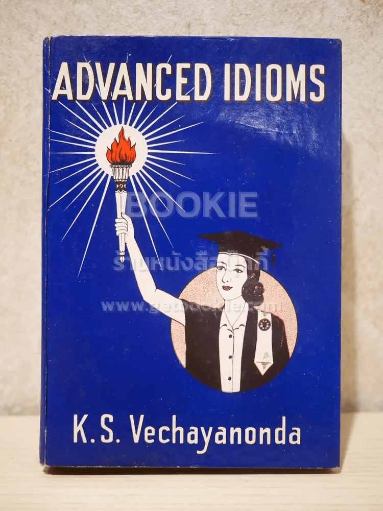 Advanced Idioms - K.S.Vechayanonda