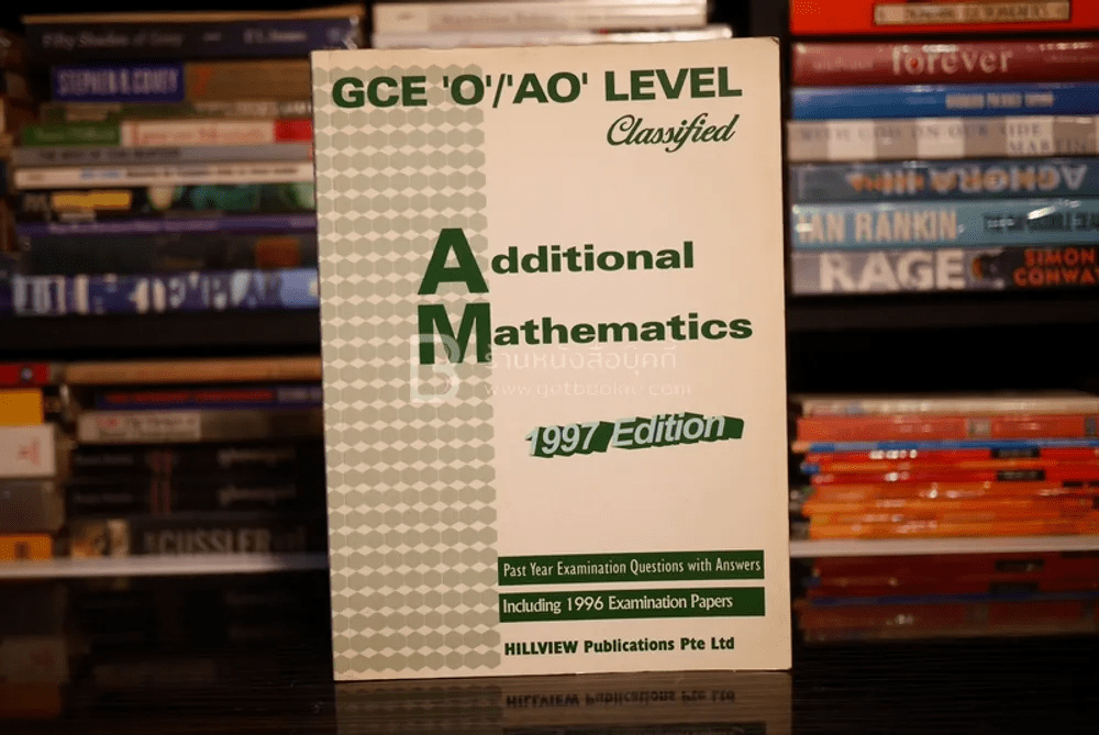 GCE 'O'/'AO' Level Classified Additional Mathematics