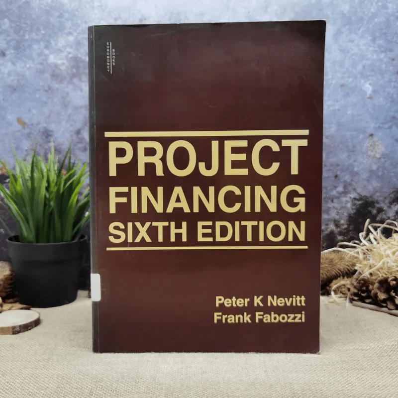 Project Financing Sixth Edition - Peter K Nevitt, Frank Fabozzi