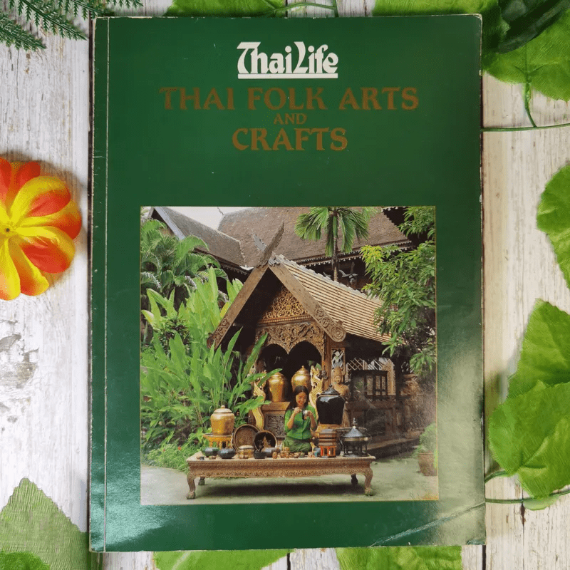Thai Folk Arts And Crafts