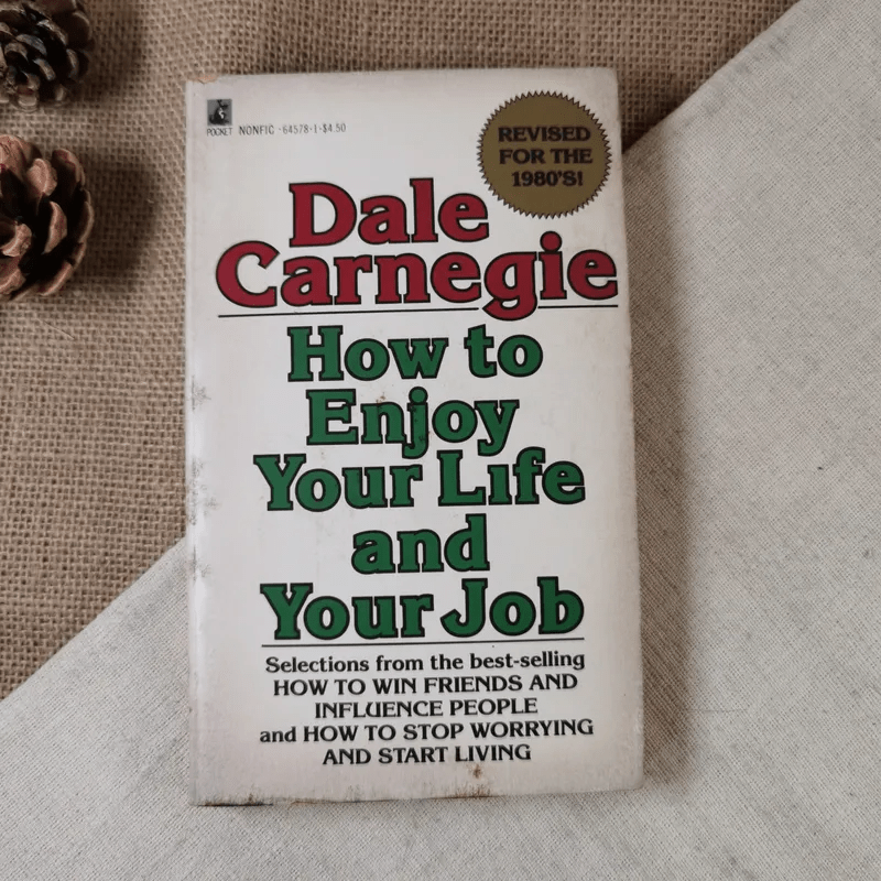 How to Enjoy Your Life and Your Job - Dale Carngie