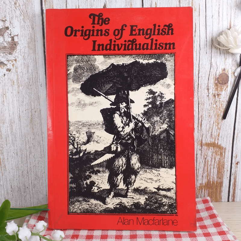 The Origins of English Individualism - Alan Macfarlane