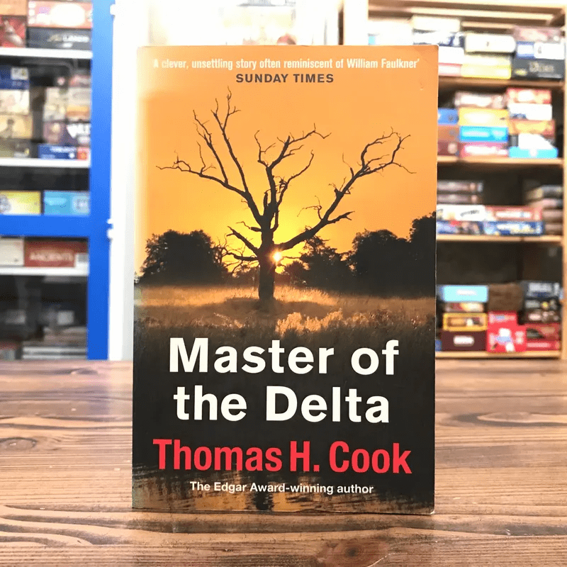 Master of the Delta - Thomas H.Cook