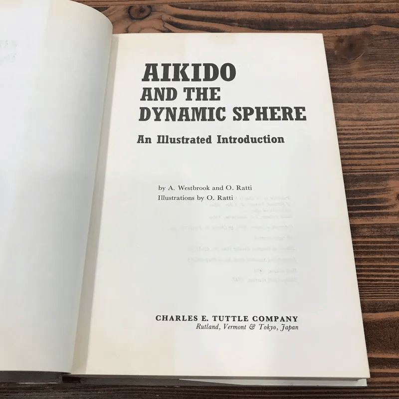 Aikido and the Dynamic Sphere an Illustrated Introduction