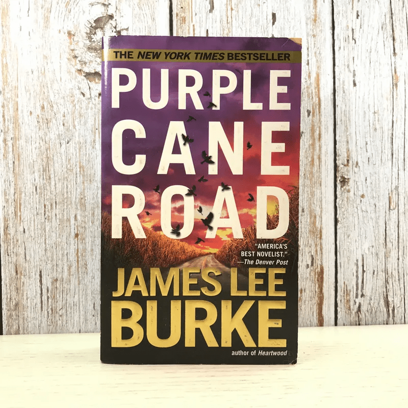 Purple Cane Road - James Lee Burke