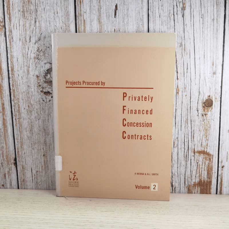 Projects Procured by Privately Financed Concession Contracts Vol.1-2