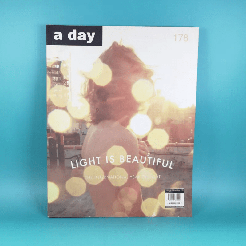 a day ปีที่ 15 ฉบับ 178 มิ.ย.2558 Light is Beautiful