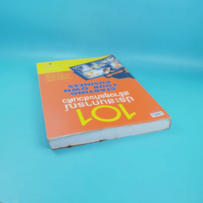 101 ประสบการณ์สร้างธุรกิจส่วนตัว Starting Your Own Business - Jan Norman