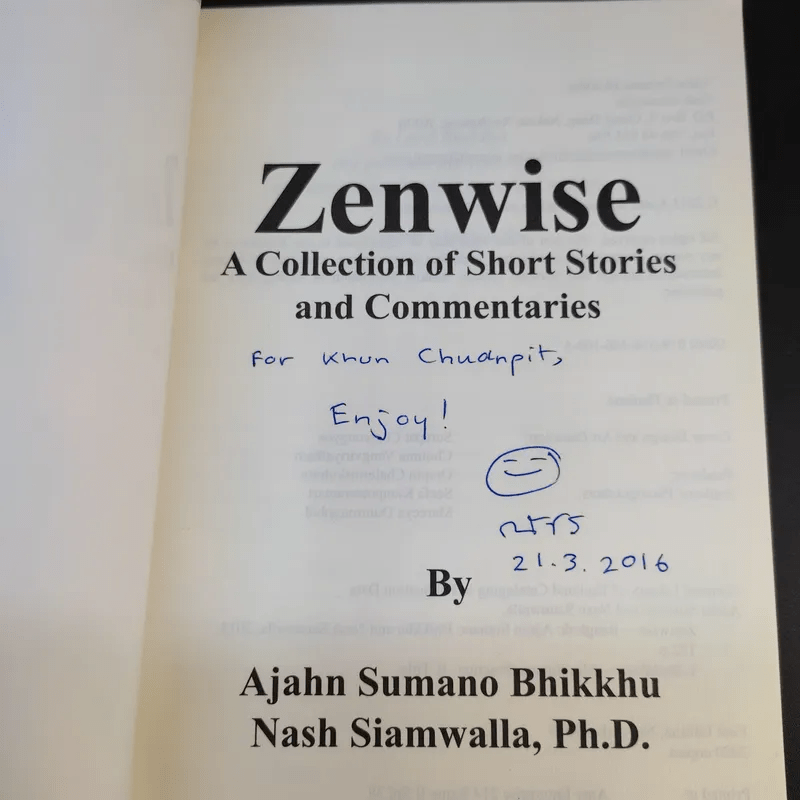 Zenwise - Ajahn Sumano Bhikkhu, Nash Siamwalla, Ph.D.