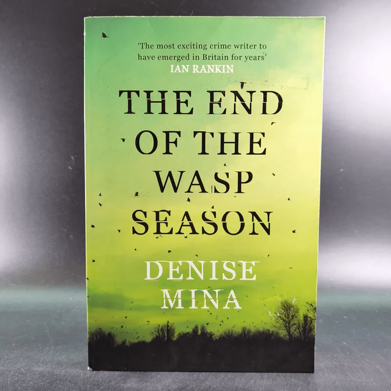 The End of the Wasp Season - Denise Mina