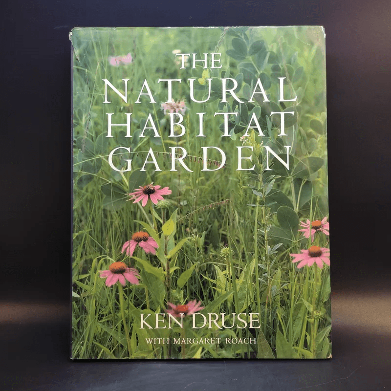 The Natural Habitat Garden - Ken Druse with Margaret Roach