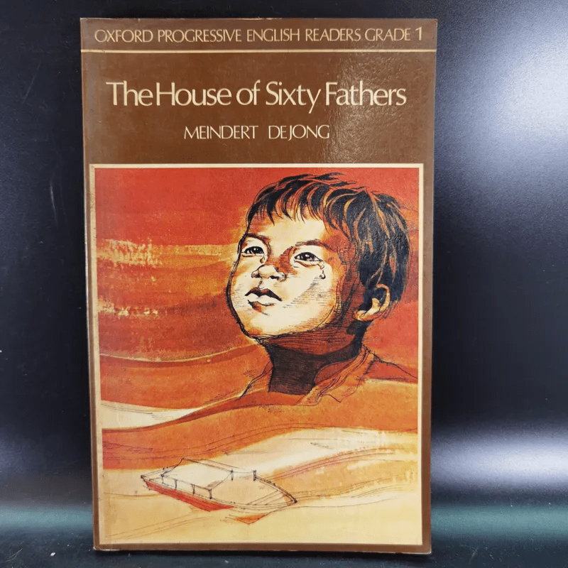 The House of Sixty Fathers - Meindert Dejong
