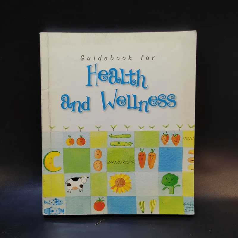Guidebook for Health and Wellness