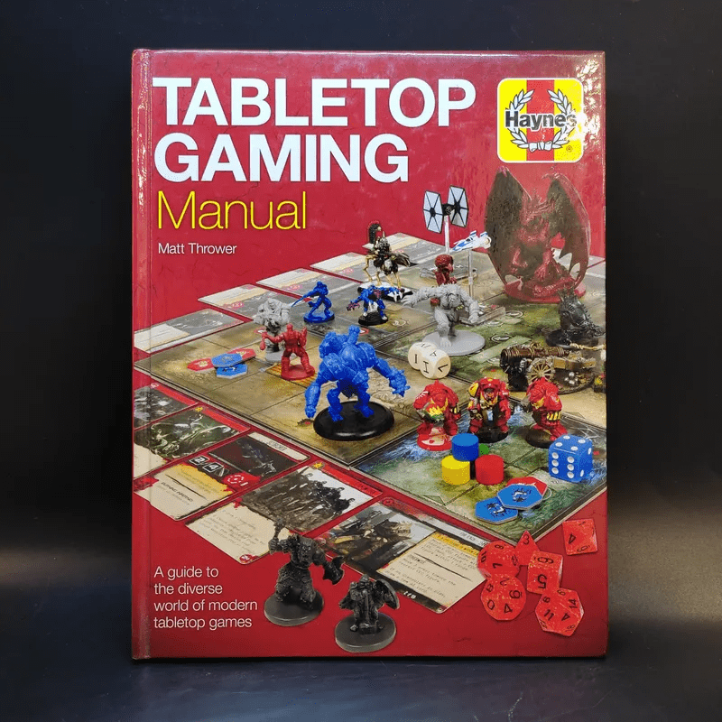 Tabletop Gaming Manual - Matt Thrower