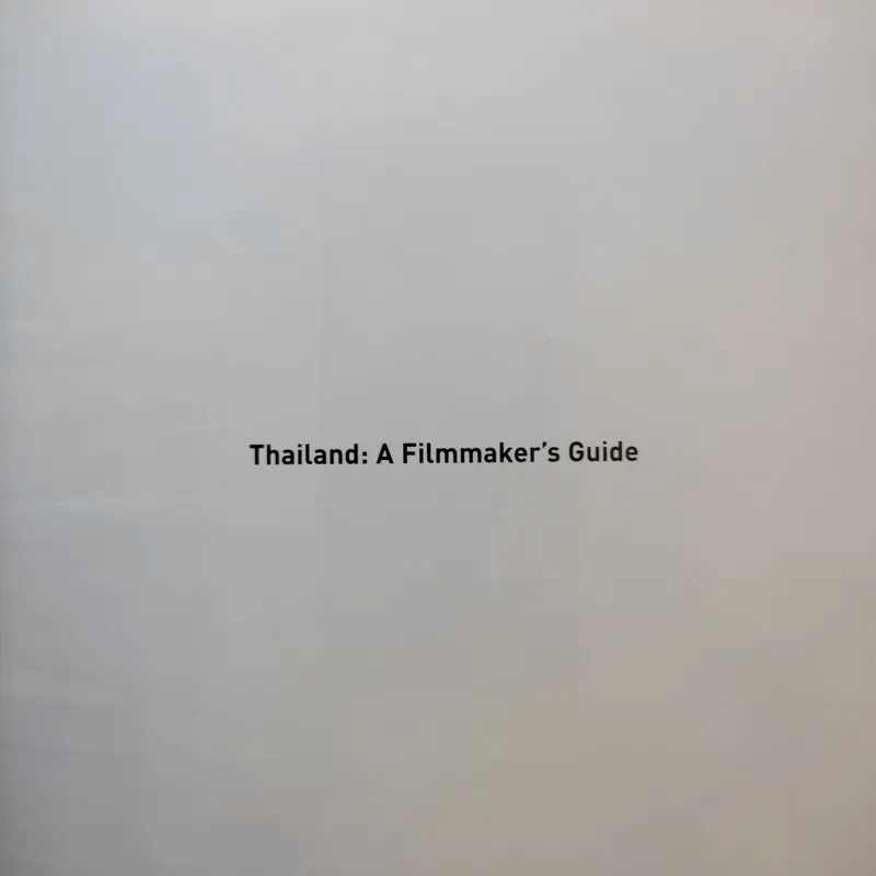Thailand: A Filmmaker's Guide