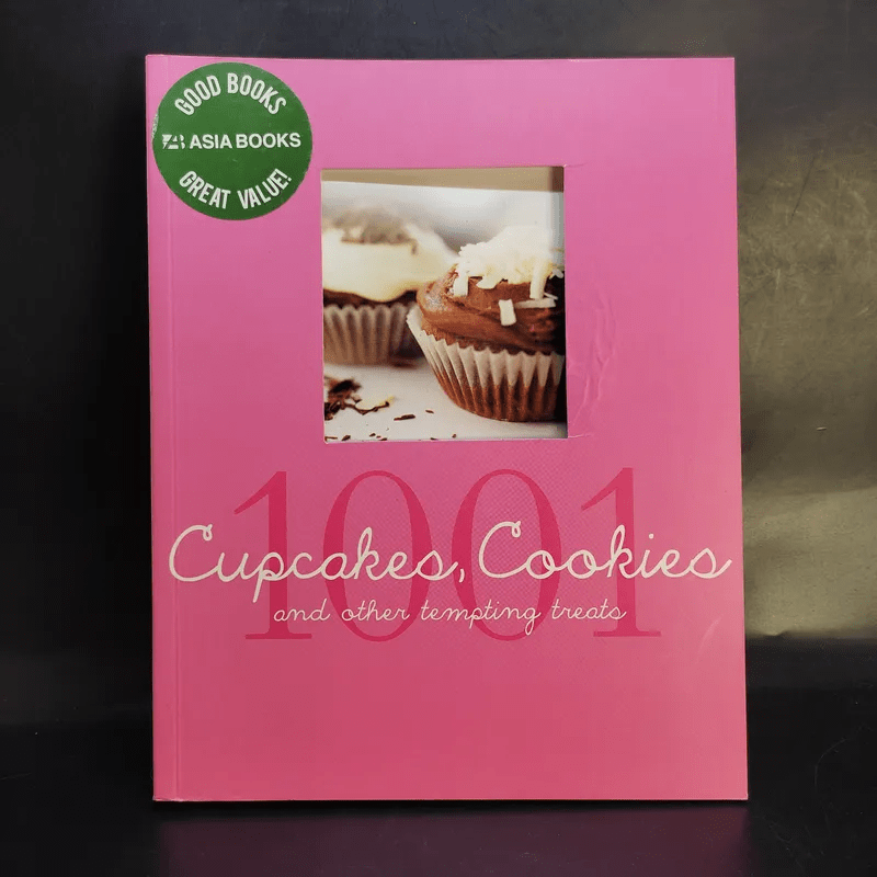 1001 Cupcakes, Cookies and other tempting treats