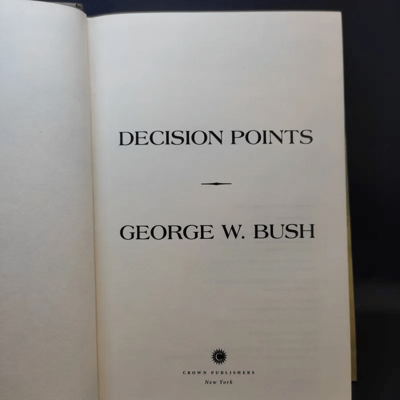 George W. Bush - Decision Points