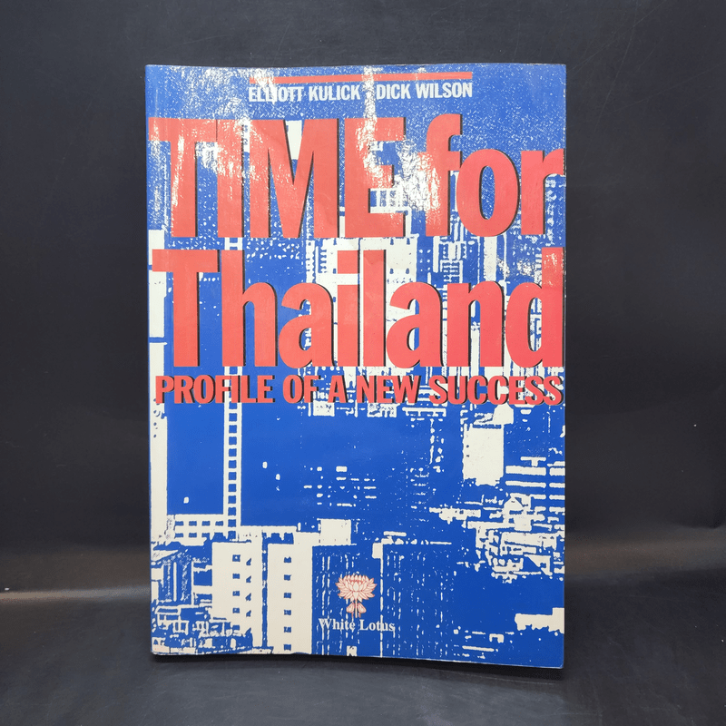 Time for Thailand Profile of a New Success