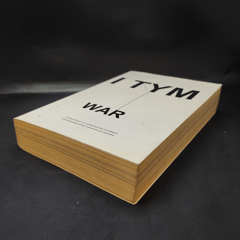 I TYM WAR หนังสือไอติม ฉบับสงคราม 2009 (นิทรรศการศิลปะ โดย หนังสือ ITYM)