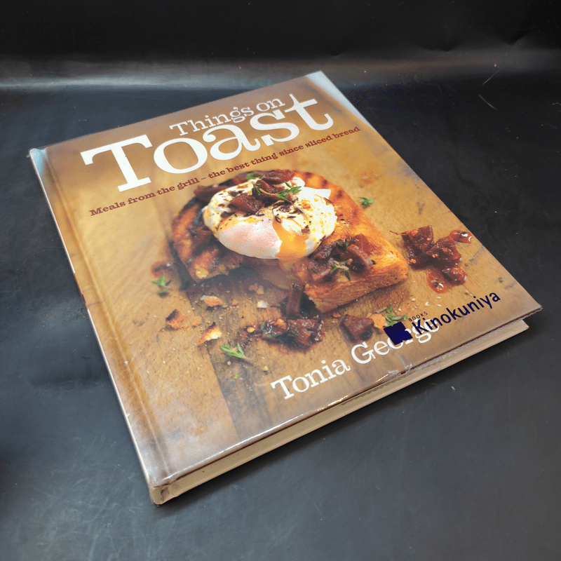 Things on Toast - Tonia George