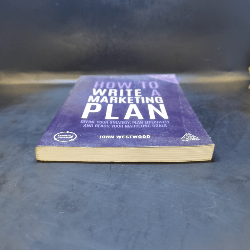 How to Write A Marketing Plan - John Westwood