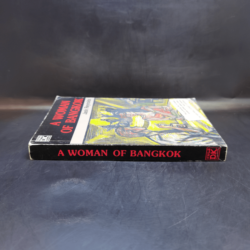 A Woman of Bangkok - Jack Reynolds