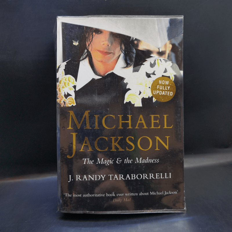 Michael Jackson The Magic & the Madness - J.Randy Taraborrelli