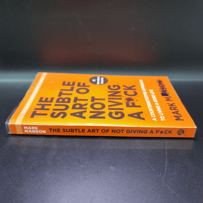 The Subtle Art of Not Giving a F*ck - Mark Manson