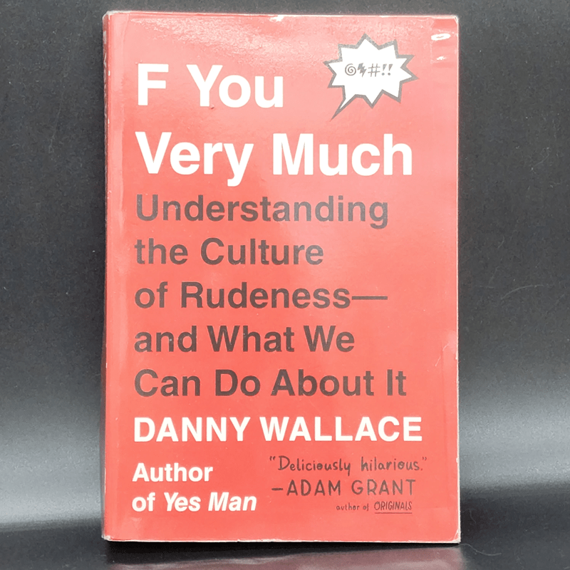 F You Very Much - Danny Wallace