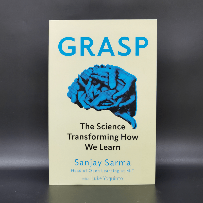 GRASP The Science Transforming How We Learn - Sanjay Sarma