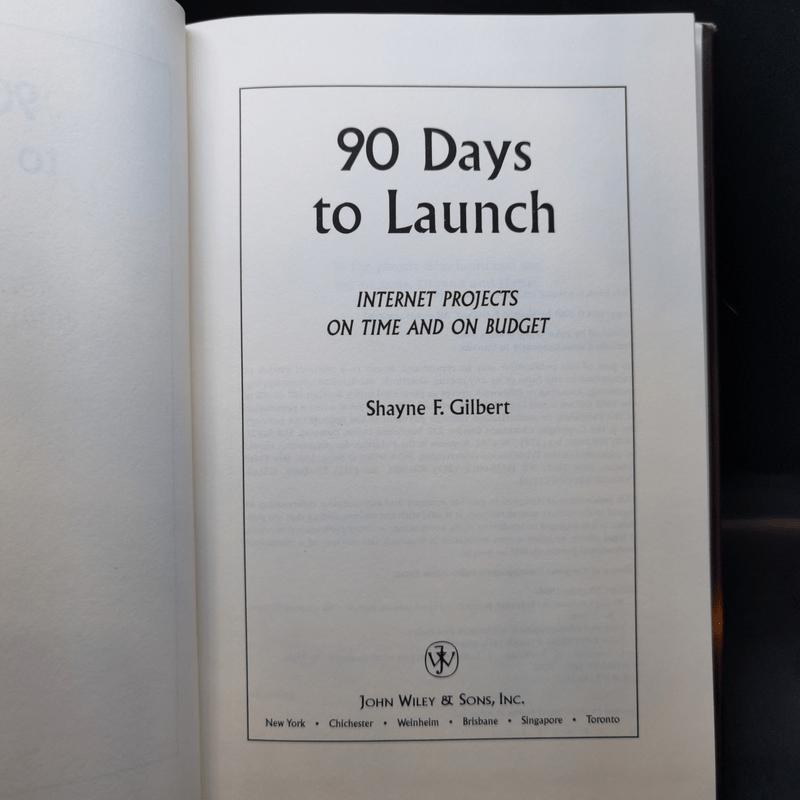 90 Days to Launch - Shayne f. Gilbert