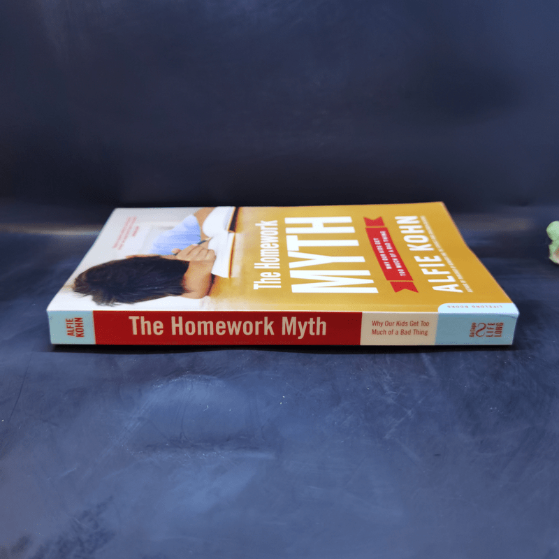 The Homework Myth - Alfie Kohn