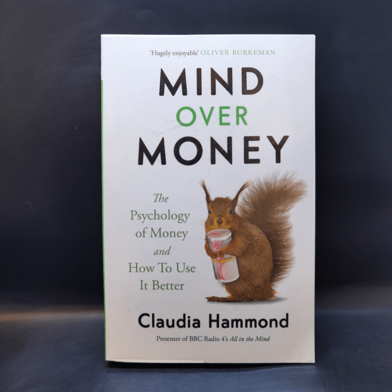 Mind Over Money - Claudia Hammond