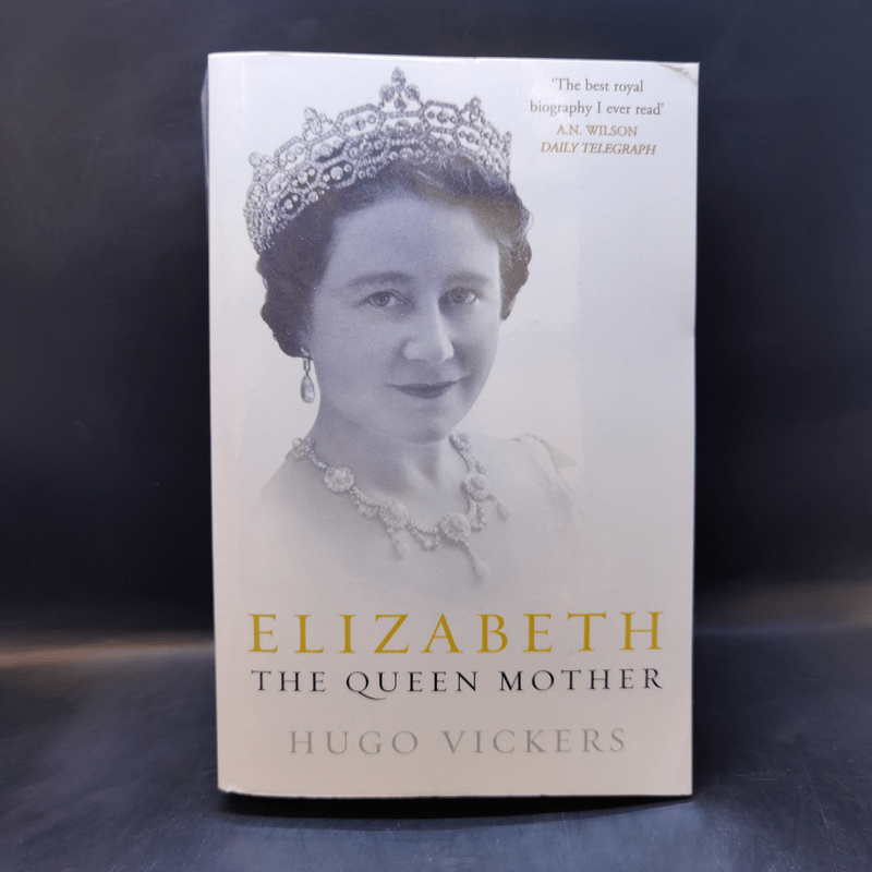 Elizabeth The Queen Mother - Hugo Vickers