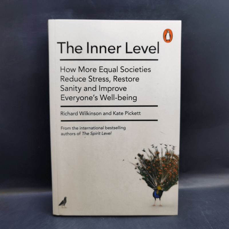 The Inner Level - Richard Wilkinson, Kate Pickett