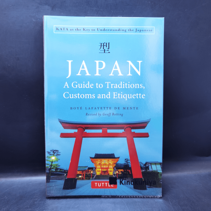 Japan A Guide to Traditions, Customs and Etiquette