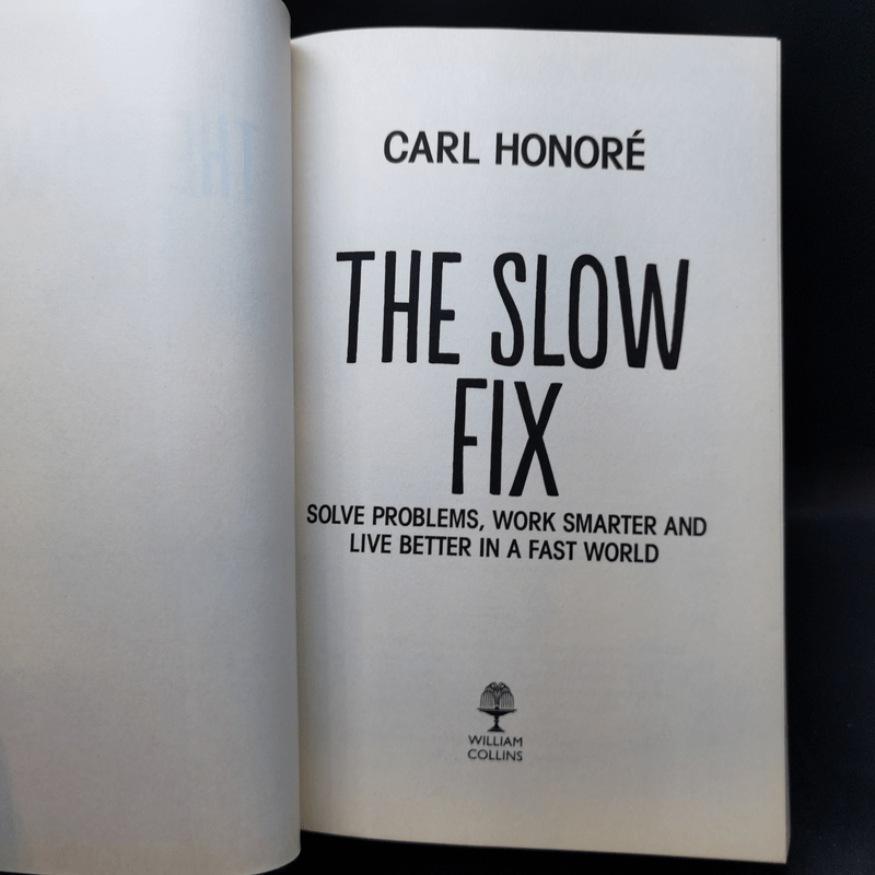 The Slow Fix - Carl Honore