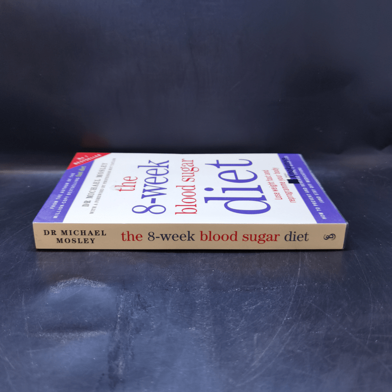 The 8-Week Blood Sugar Diet - Dr Michael Mosley