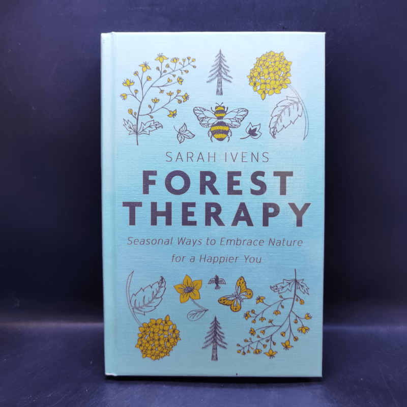 Forest Therapy - Sarah Ivens