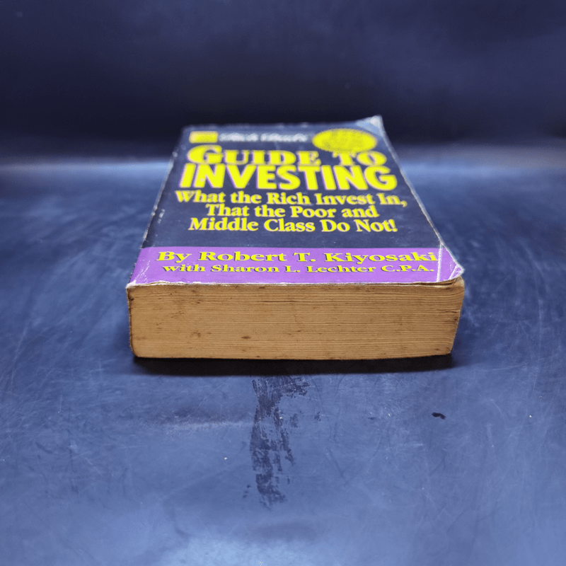 Rich Dad's Guide to Investing - Robert T. Kiyosaki ,  Sharon L. Lechter