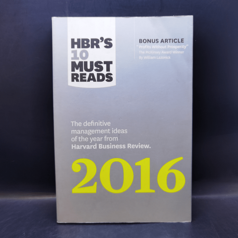 HBR's 10 Must Reads 2016 - Harvard Business Review