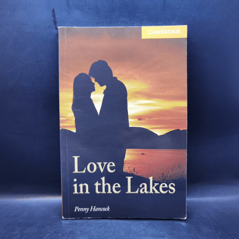 Love in the Lakes - Penny Hancock (Cambridge English Readers Level 4)