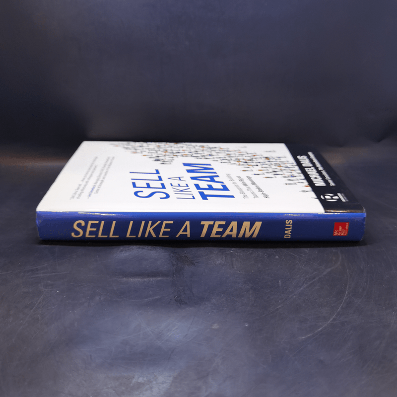 Sell Like a Team - Michael Dalis