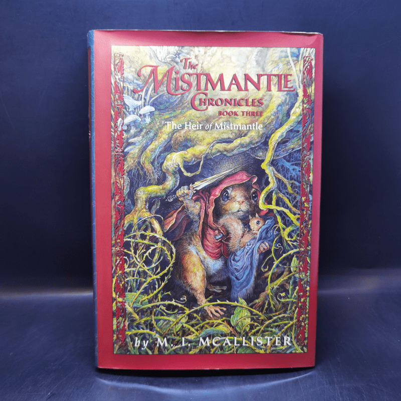 Mistmantle Chronicles Book Three - M.I. McAllister, Omar Rayyan