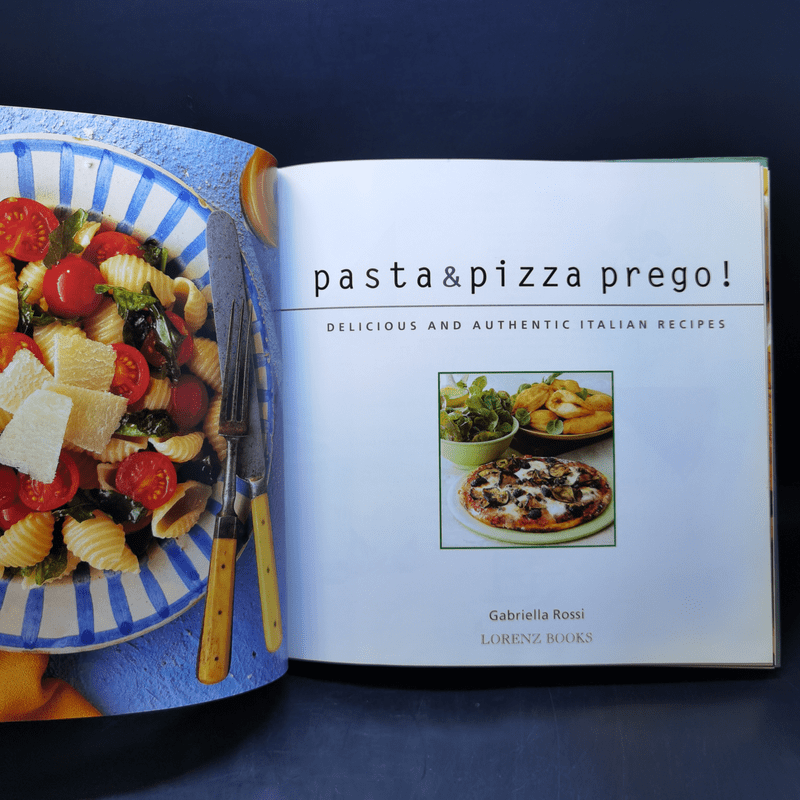 Pasta & Pizza Prego! - Gabriella Rossi