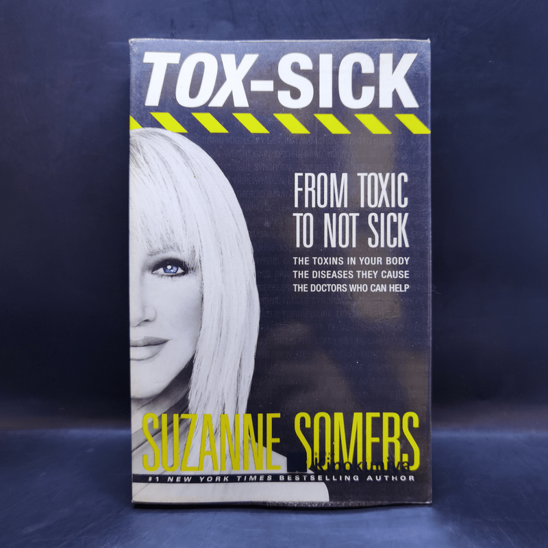 TOX-SICK: From Toxic to Not Sick - Suzanne Somers