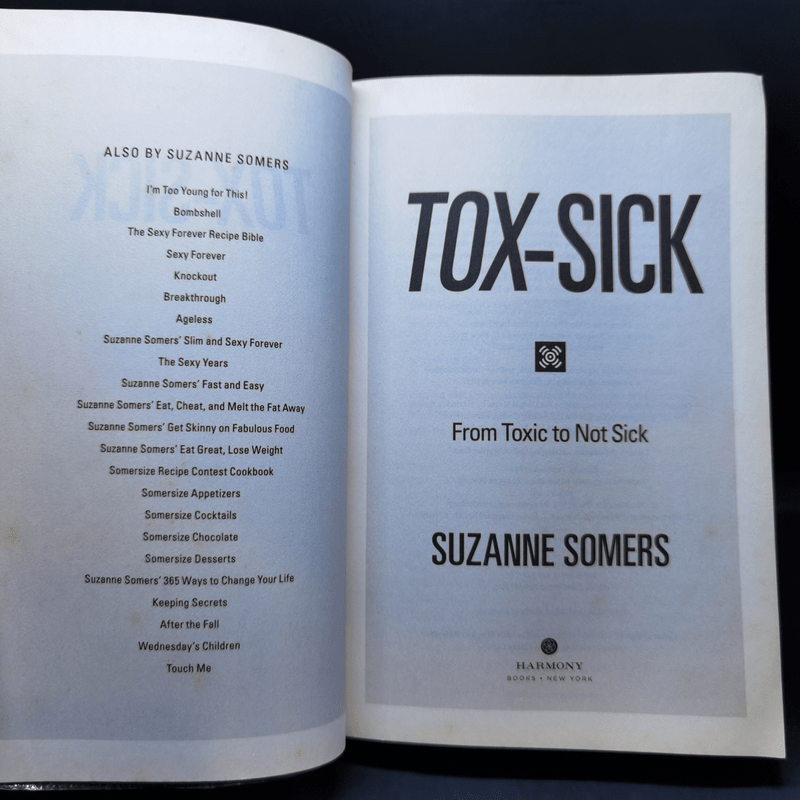 TOX-SICK: From Toxic to Not Sick - Suzanne Somers